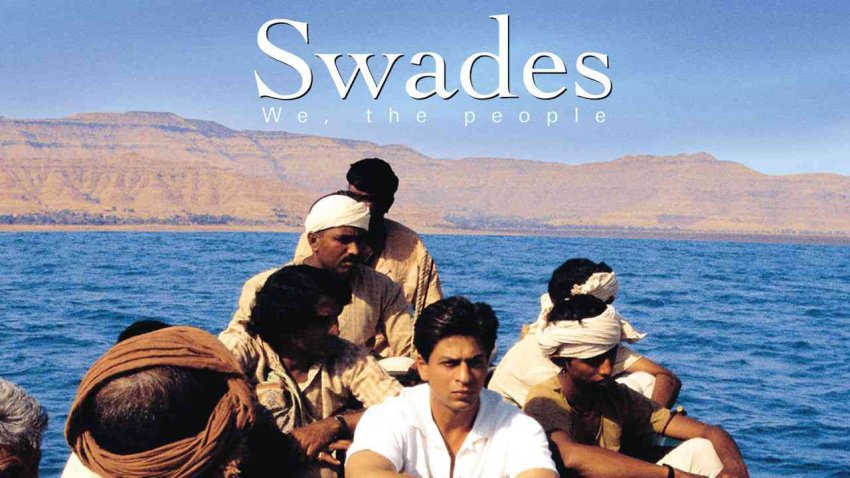 SWADES: WE THE PEOPLE SWADES: WE THE PEOPLE